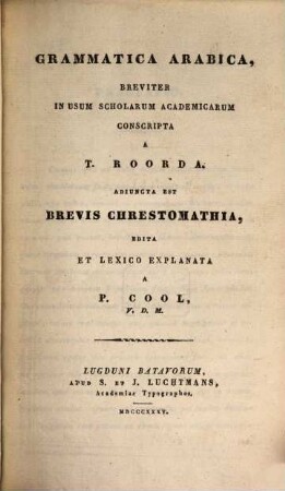 Grammatica arabica breviter in usum scholarum academicarum : adiuncta est brevis chrestomathia