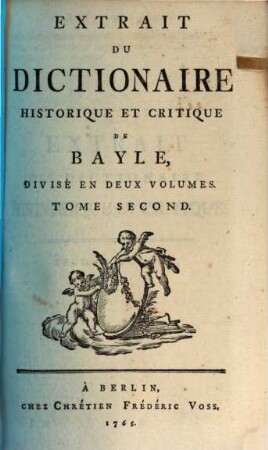 Extrait Du Dictionaire Historique Et Critique De Bayle : Divisé En Deux Volumes Avec Une Preface, 2