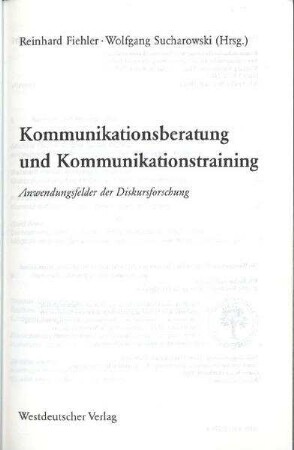 Ärztliche Gesprächsführung : Inhalte und Erfahrungen gesprächsanalytisch fundierter Weiterbildung