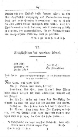 VI. Altäglichkeiten des gemeinen Lebens.