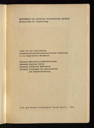 Lehrgang Wahrscheinlichkeitsrechnung, Lehrgang Komplexe Zahlen, Lehrgang Praktische Mathematik, Lehrgang Grundlagen der Rechentechnik und Datenverarbeitung
