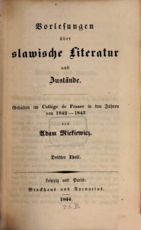 Vorlesungen über slawische Literatur und Zustände, 3. Gehalten im Collége de France in den Jahren von 1842 - 1843