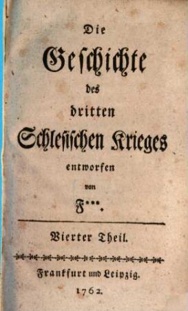 Die Geschichte des dritten Schlesischen Krieges, 4