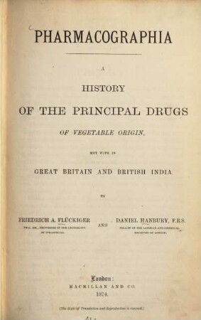 Pharmacographia : a history of the principal drugs of vegetable origin met with in Great Britain and British India