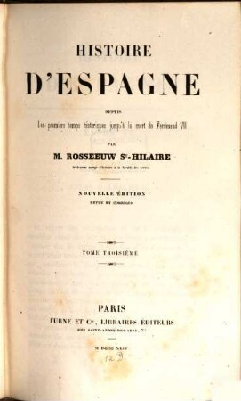 Histoire d'Espagne depuis les premiers temps historiques jusqu'à la mort de Ferdinand VII. 3