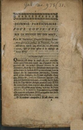 Défense particulière pour Louis XVI ... sur la journée du dix Aout