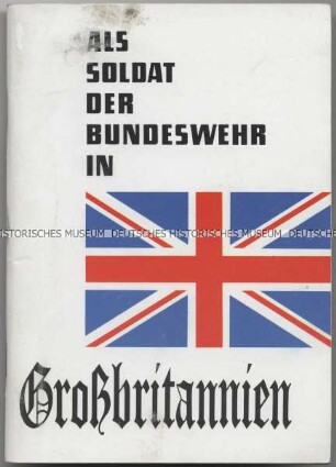 Informationsschrift des Bundesministeriums für Verteidigung für Bundeswehrsoldaten über Großbritannien