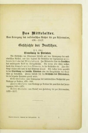Das Mittelalter. Vom Untergang des weströmischen Reiches bis zur Reformation, 476-1517