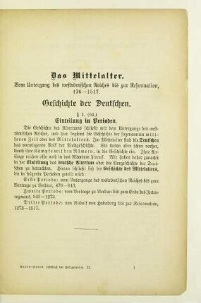 Das Mittelalter. Vom Untergang des weströmischen Reiches bis zur Reformation, 476-1517