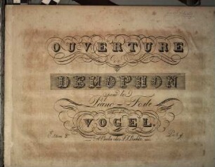 OUVERTURE de DEMOPHON pour le Piano-Forte composé par VOGEL