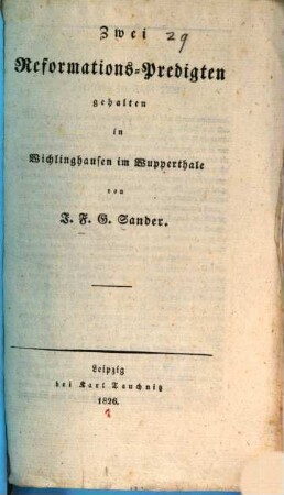 Zwei Reformations-Predigten gehalten in Wichlinghausen im Wupperthale
