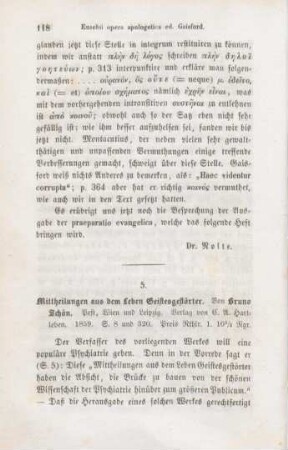 118-131 [Rezension] Schön, Bruno, Mittheilungen aus dem Leben Geistesgestörter
