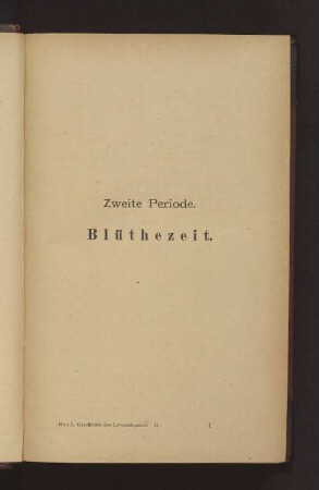 Zweite Periode. Blüthezeit.