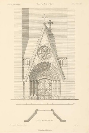Dom St. Peter, Schleswig: Ansicht Hauptportal (aus: Atlas zur Zeitschrift für Bauwesen, hrsg. v. Ministerium der öffentlichen Arbeiten, Jg. 47, 1897)