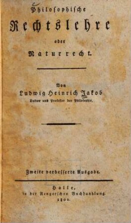 Philosophische Rechtslehre oder Naturrecht