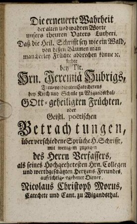 Die erneuerte Wahrheit der alten und wahren Worte unsers theuren Vaters Lutheri.
