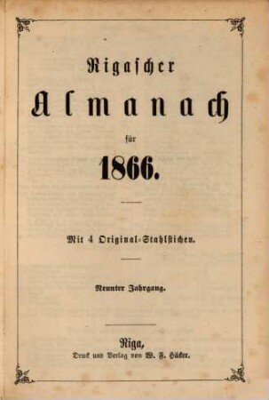 Rigascher Almanach : für das Jahr .... 9, 9. 1866