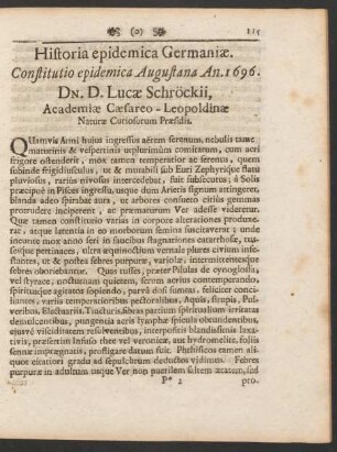 Historia epidemica Germaniae. Constitutio epidemica Augustana An. 1696. Dn. D. Lucae Schröckii, Academiae Caesareo-Leopoldinae Naturae Curiosorum Praesidis.