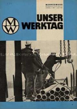 Werkszeitung "Unser Werktag" (u.a. zur Jahreshauptversammlung) - Sachkonvolut