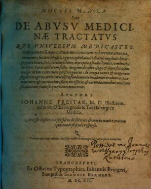 Noctes Medicae Sive De Abusu Medicinae Tractatus : Quo Universum Medicastrorum examen Empiricorum modernorum ... perstringuntur