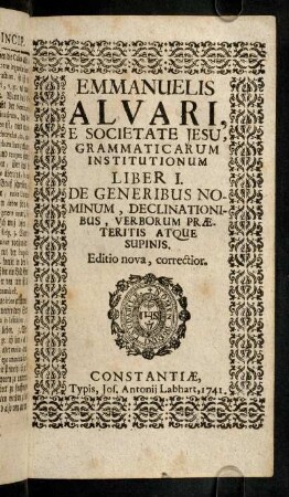 1-70, Grammaticarum Institutionum Liber I