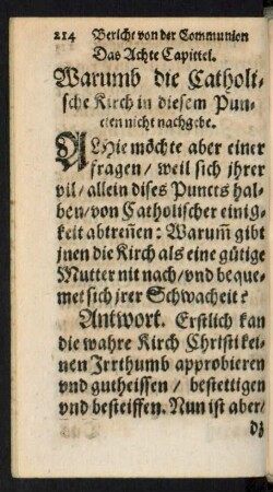 Das Achte Capittel. Warumb die Catholische Kirch in diesem Puncten nicht nachgebe.