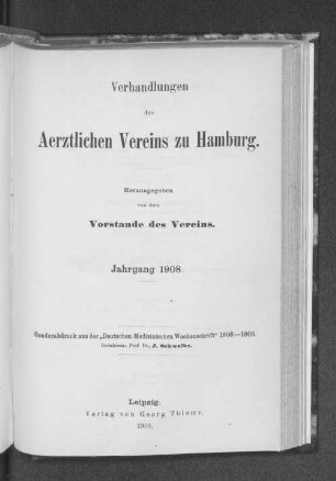 1908: Verhandlungen des Ärztlichen Vereins zu Hamburg