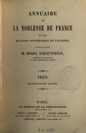 Annuaire de la noblesse de France et des maisons souveraines de l'Europe. 14, 14. 1857