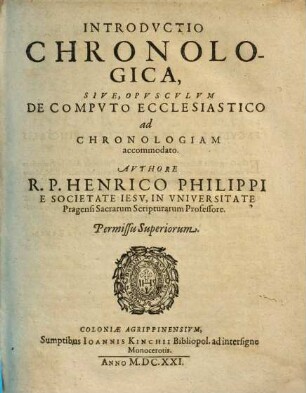 Introductio chronologica : sive opusculum de computo ecclesiastico ad chronologiam accommodato ...