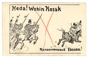o.Nr.: Heda! Wohin Kosak ... (verboten)