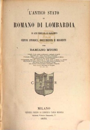 L' antico stato di Romano di Lombardia ed altri comuni del suo mandamento : cenni storici, documenti e regesti