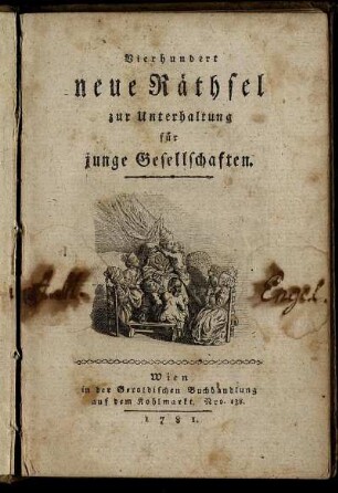 Vierhundert neue Räthsel zur Unterhaltung für junge Gesellschaften