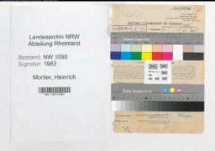 Entnazifizierung Heinrich Mortier , geb. 13.10.1897 (Verwaltungsbeamter)