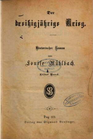 Der dreissigjährige Krieg : Historischer Roman von Louise Mühlbach, 1