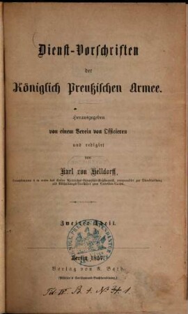 Dienst-Vorschriften der Königlich Preussischen Armee. 2. Theil