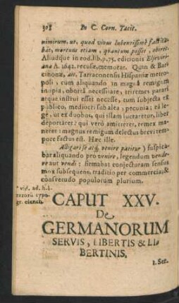 Caput XXV. De Germanorum Servis, Libertis & Libertinis.