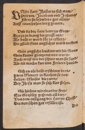 VNser Herr Jhesus zu sich nam/ || Petrum/ Jacobum vnd Johann/ ||