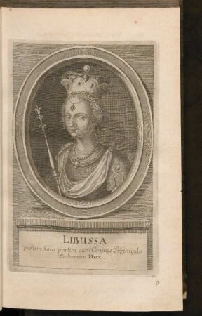 Libussa partim Sola partim cum Conjuge Przemyslo Boehmiae Dux