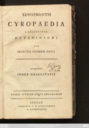 Xenophontis Cyropaedia : E Recensione Hvtchinsoni Cvm Selectis Eivsdem Notis ; Accessit Index Graecitatis