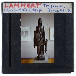 Lammert, Tragende : Ausstellung Berlin NG 1974