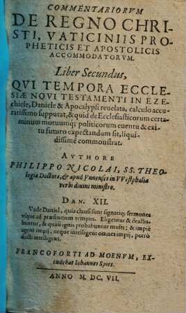 Commentariorvm De Regno Christi, Vaticiniis Propheticis Et Apostolicis Accommodatorvm : Libri Duo .... 2.
