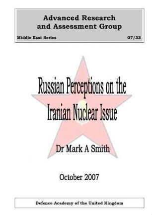 Russian perceptions on the Iranian nuclear issue