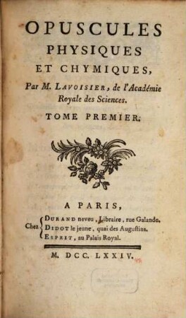 Opuscules Physiques Et Chymiques, 1