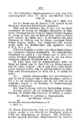 Den städtischen Schuldeputationen steht eine Disciplinargewalt über die ihnen unterstellten Lehrer nicht zu : [F. Oeffentliches Volksschulwesen]