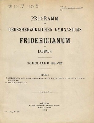 Programm des Großherzoglichen Gymnasiums Fridericianum zu Laubach : Schuljahr .... 1891/92