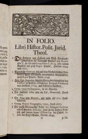 1-20, In Folio. Libri Histor. Polit. Jurid. Theol. Libri Philol. Medici, Chymici & Miscellanei.