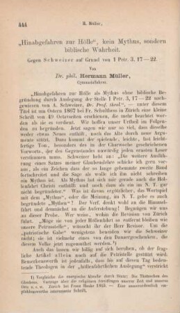 444-498 "Hingefahren zur Hölle", kein Mythos, sondern biblische Wahrheit : Gegen Schweizer auf Grund von 1. Petr. 3, 17-22