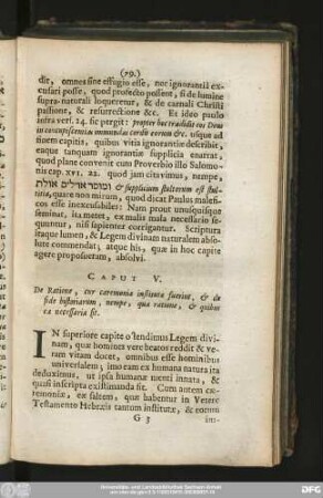 Caput V. De Ratione, cur caeremoniae instituta fuerint, & de fide historiarum, nempe, qua ratione, & quibus ea necessaria sit.