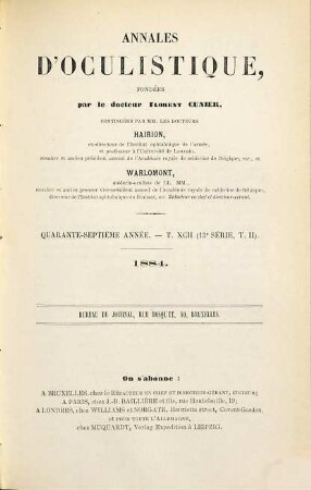 Annales d'oculistique. 92 = A. 47 = Sér. 13, T. 2. 1884