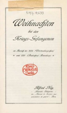 Weihnachten bei den Kriegs-Gefangenen im Bereich des XIII. (Württembergischen) und XIV. (Badischen) Armeekorps